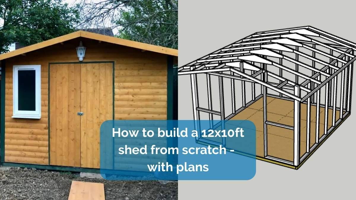 How to build your own shed from scratch - on a budget - Wood Create